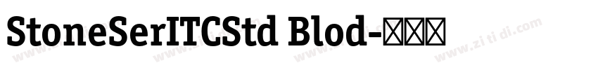 StoneSerITCStd Blod字体转换